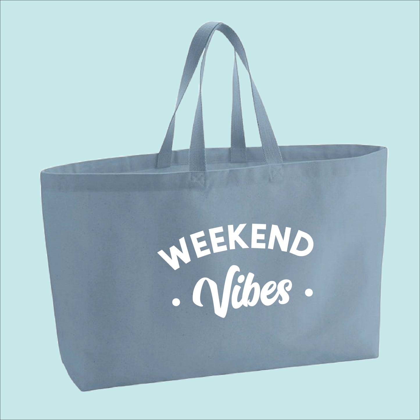 Weekend Vibes Premium Canvas Oversized Tote Bag