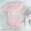 You're The Best Daddy Personalised Baby Grow