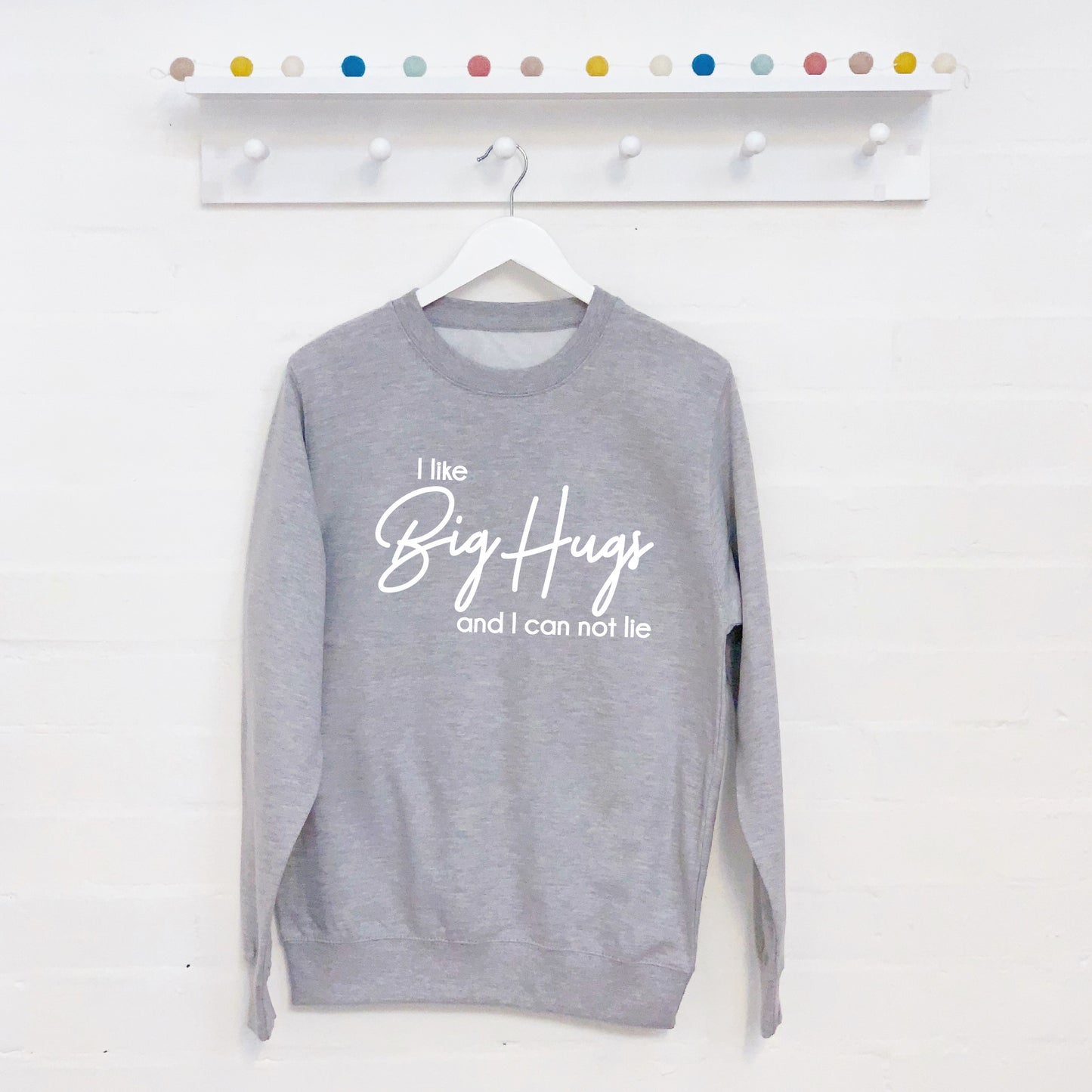 I Like Big Hugs! Sweatshirt - Lovetree Design