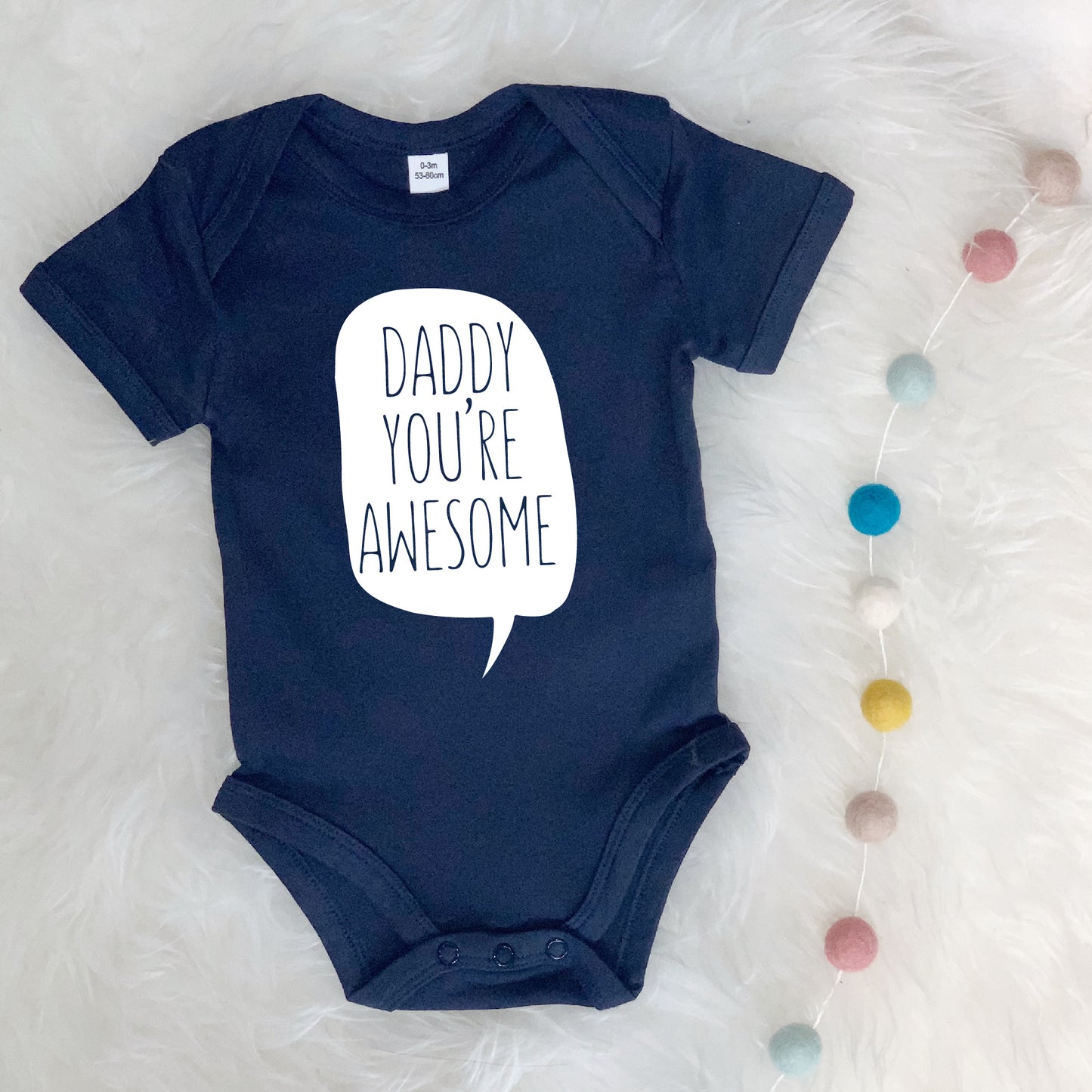 'Daddy You're Awesome' Babygrow - Lovetree Design
