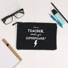I'm A Teacher. What's Your Superpower? Pencil Case - Lovetree Design
