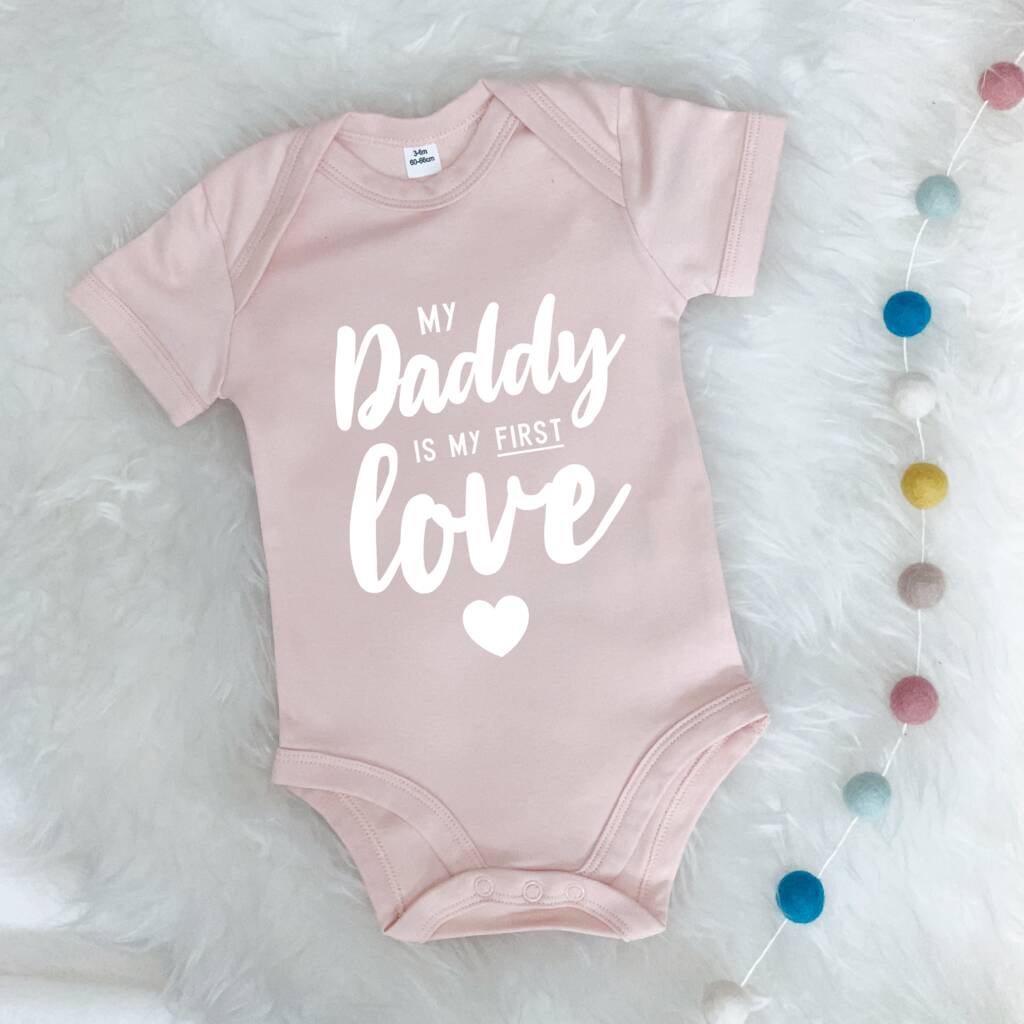 My Daddy Is My First Love Babygrow - Lovetree Design