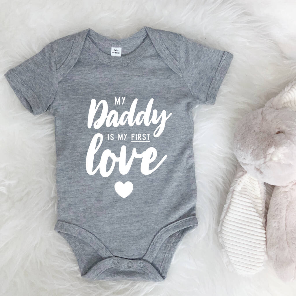 My Daddy Is My First Love Babygrow - Lovetree Design