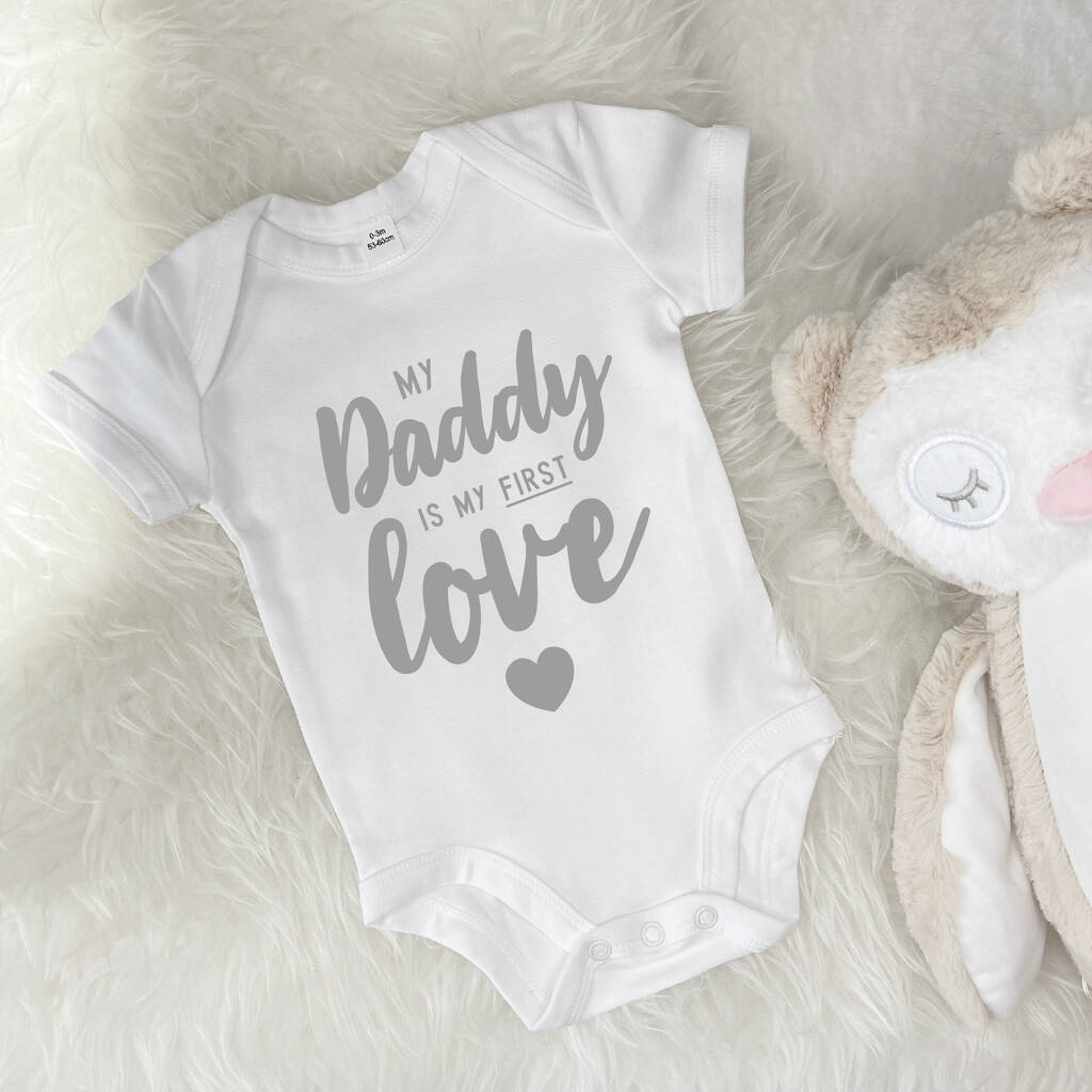 My Daddy Is My First Love Babygrow - Lovetree Design
