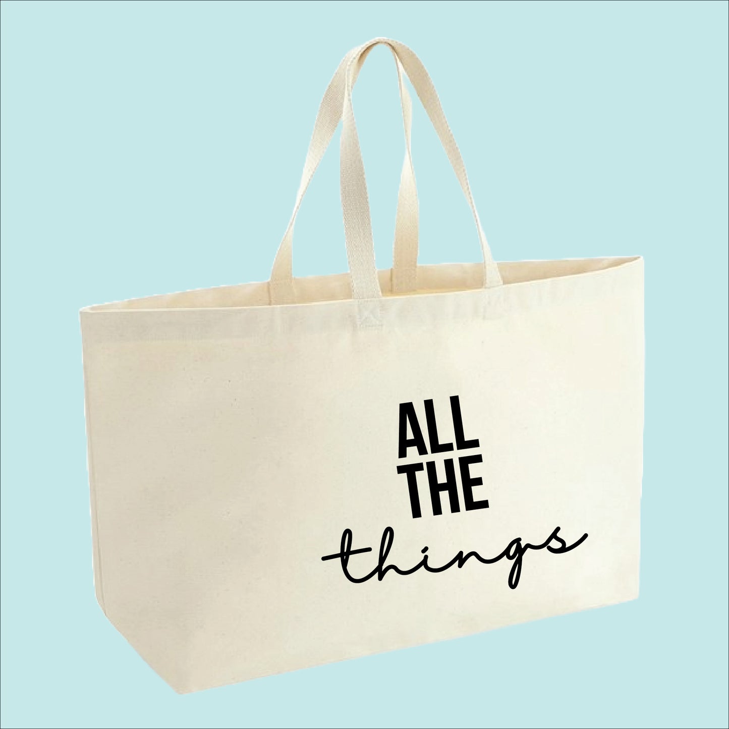 All The Things Premium Canvas Oversized Tote Bag