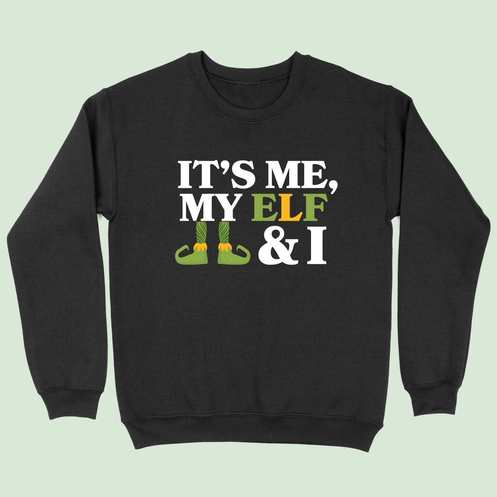 It's Me, Myself And I Christmas Sweatshirt