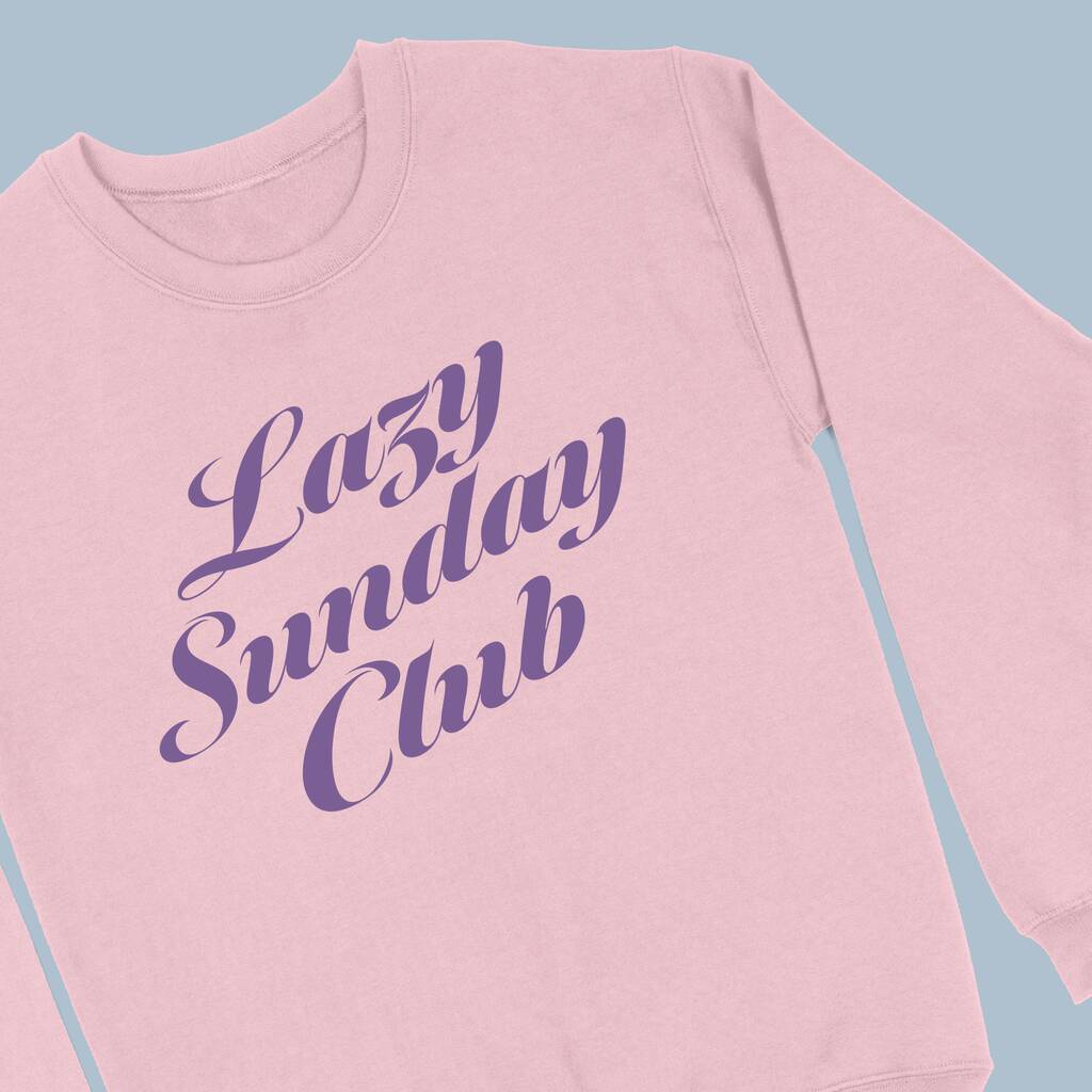 Lazy Sunday Club Women's Sweatshirt