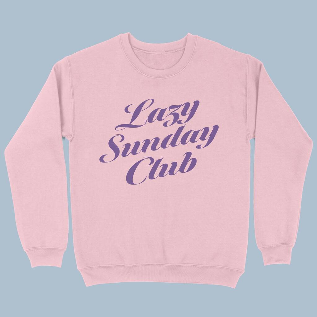 Lazy Sunday Club Women's Sweatshirt