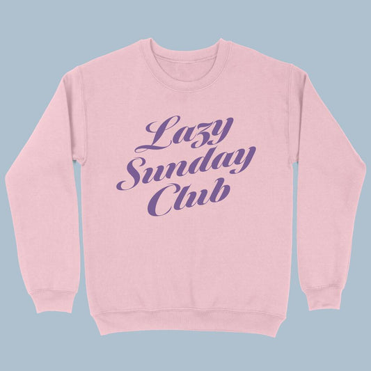 Lazy Sunday Club Women's Sweatshirt