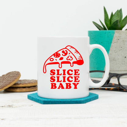 Slice Slice Baby Pizza Lover Mug