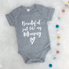 'Beautiful Just Like My Mummy' Babygrow - Lovetree Design