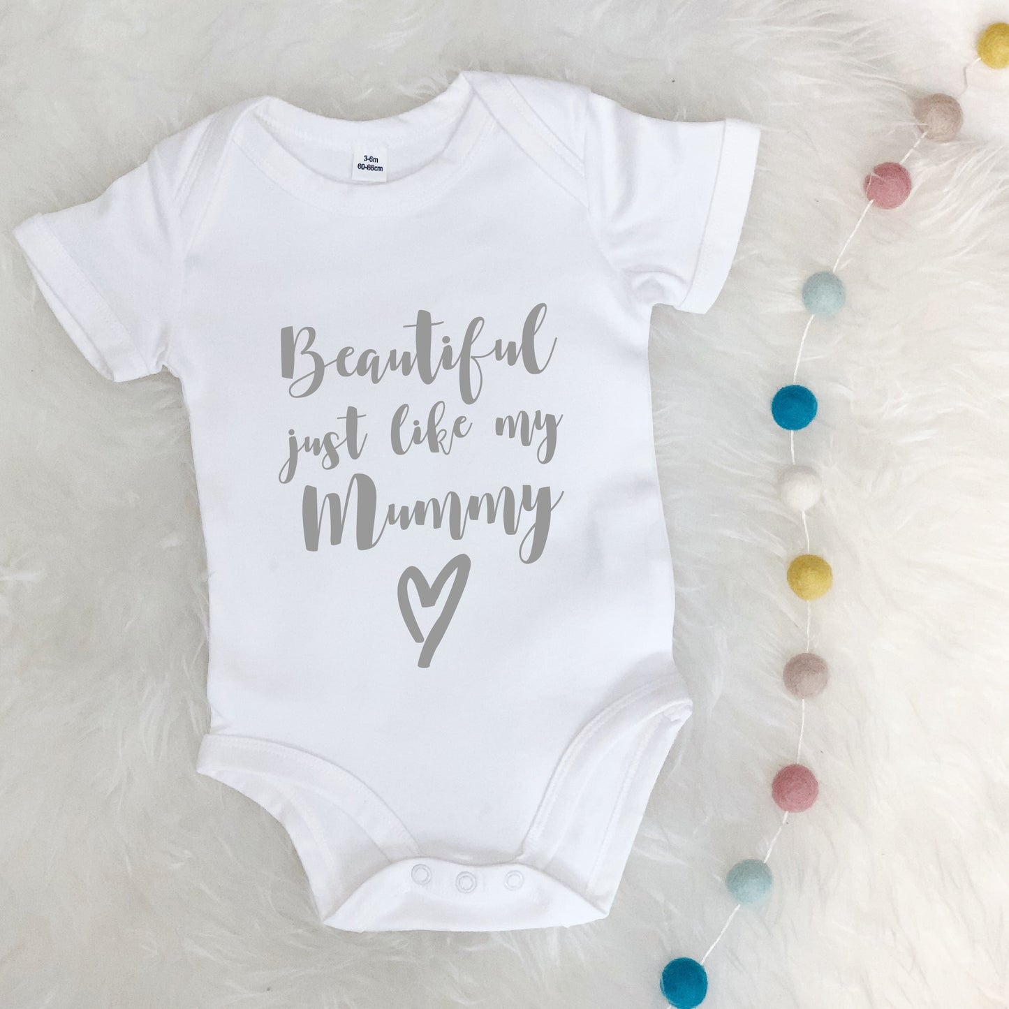 'Beautiful Just Like My Mummy' Babygrow - Lovetree Design