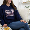 Christmas Calories Don't Count Christmas Jumper - Lovetree Design
