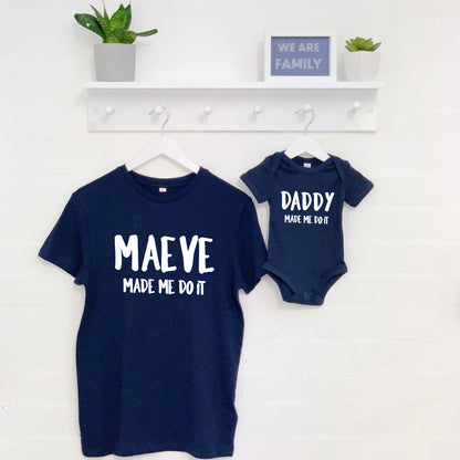 Personalised 'Made Me Do It' Father And Child Set - Lovetree Design