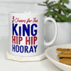Three Cheers For The King Charles Coronation Mug