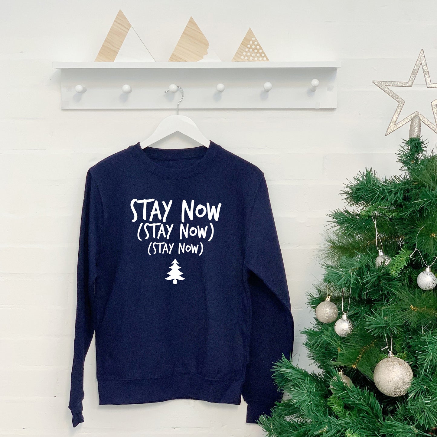 'Stay Now' Christmas Jumper - Lovetree Design