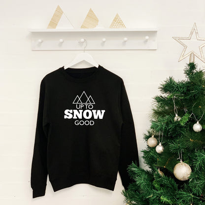 Up To Snow Good Ski/Snowboard/ Christms Jumper - Lovetree Design