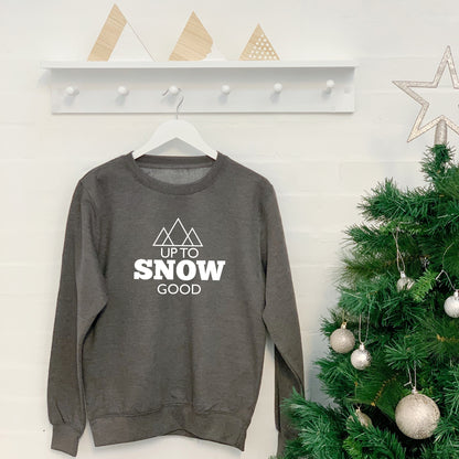 Up To Snow Good Ski/Snowboard/ Christms Jumper - Lovetree Design