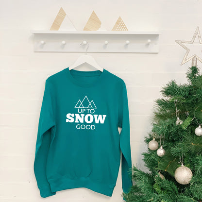 Up To Snow Good Ski/Snowboard/ Christms Jumper - Lovetree Design