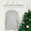 Is It Too Late To Be Good? Christmas Jumper - Lovetree Design