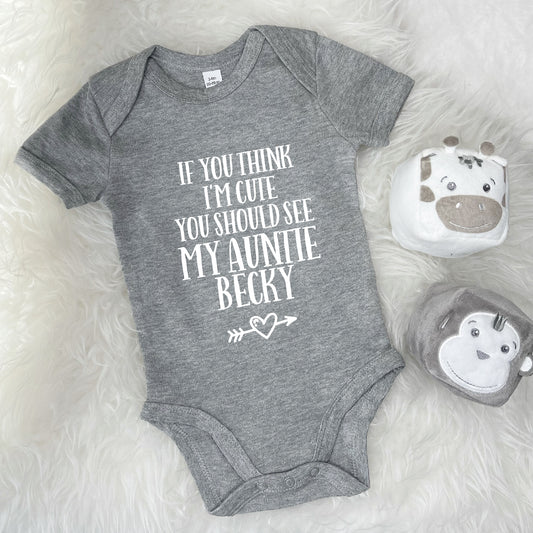 Auntie Babygrow. 'If You Think I'm Cute…' - Lovetree Design