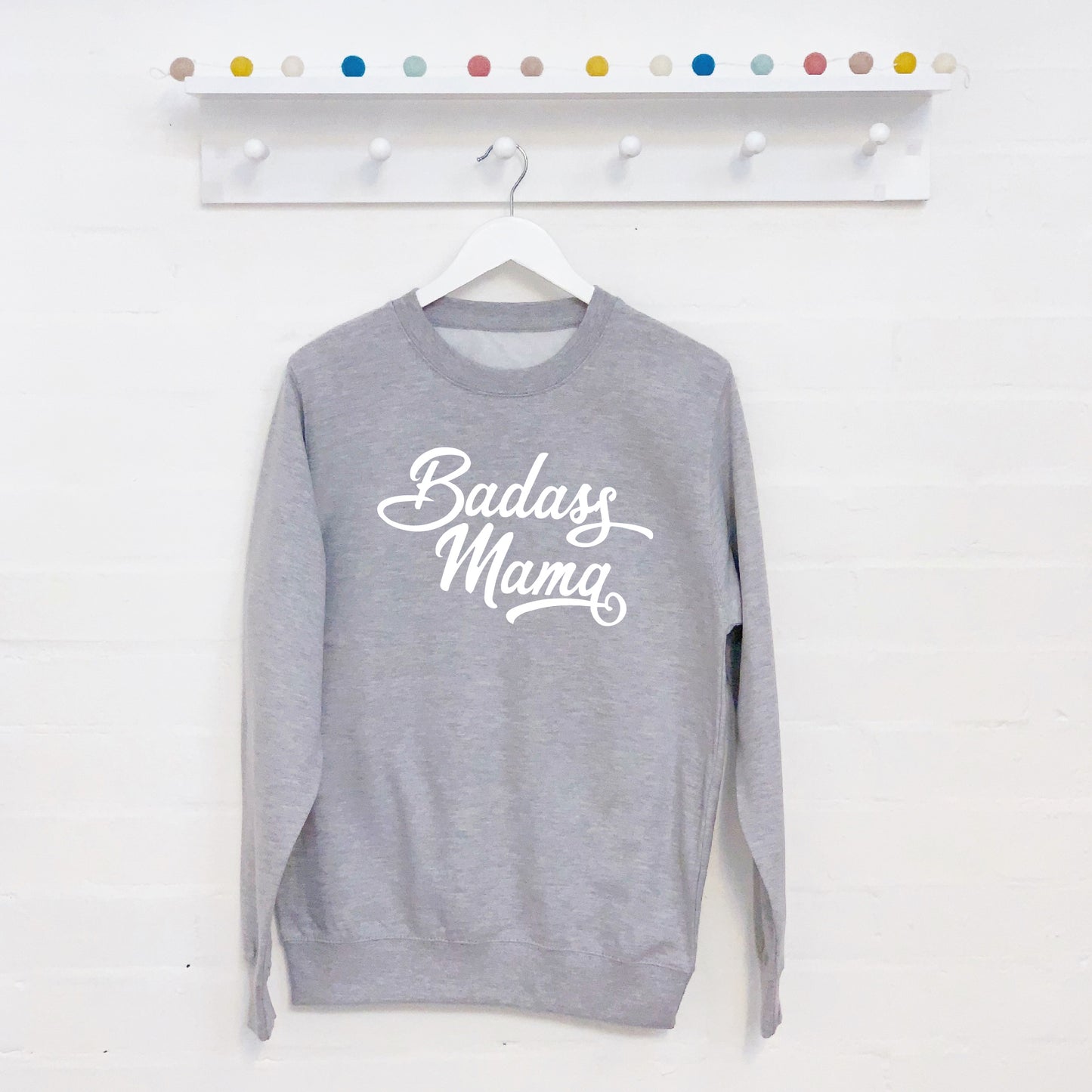 Badass Mama Sweatshirt - Lovetree Design