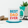 Best Dad Ever Mug - Lovetree Design