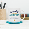 Daddy You're Amazing Happy Father's Day Mug - Lovetree Design
