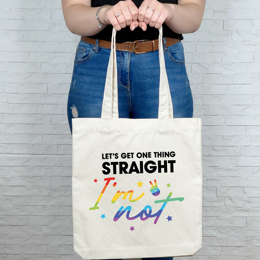 I am not straight tote bag