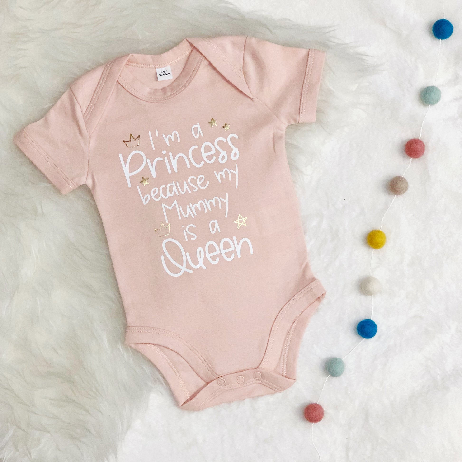 I'm A Princess Because Mummy Is A Queen Babygrow - Lovetree Design