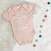I'm A Princess Because Mummy Is A Queen Babygrow - Lovetree Design