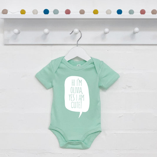 Personalised 'Hi I'm…Yes I'm Cute' Babygrow - Lovetree Design