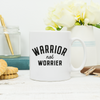 Warrior Not Worrier Positivity Mug - Lovetree Design