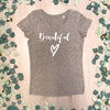 'Beautiful' Valentine T Shirt - Lovetree Design