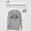 Crazy Cat Lady Sweatshirt - Lovetree Design