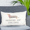 Reserved For The Dog Dachshund Cushion - Lovetree Design
