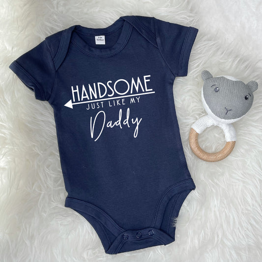 Handsome Just Like My Daddy Babygrow - Lovetree Design