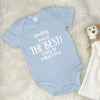 Daddy You're The Best! Happy 1st Father's Day Babygrow - Lovetree Design