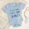 Me And Daddy Love You So Much Blue Babygrow - Lovetree Design