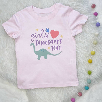 Girls Love Dinosaurs Too Dinosaur T Shirt - Lovetree Design