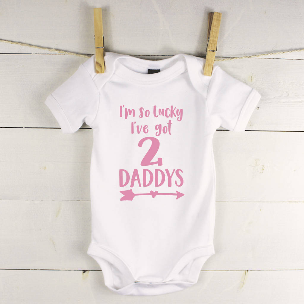 I'm So Lucky, I Have Two Daddys Babygrow - Lovetree Design