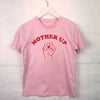 Mother Up! Feminist And Mother's Slogan T Shirt - Lovetree Design