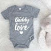 My Daddy Is My First Love Babygrow - Lovetree Design