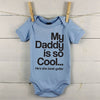 My Daddy Is So Cool…Personalised Babygrow - Lovetree Design