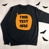 Personalised Halloween Speech Bubble Adult Sweatshirt - Lovetree Design