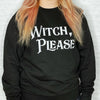 Witch Please Halloween Sweatshirt - Lovetree Design