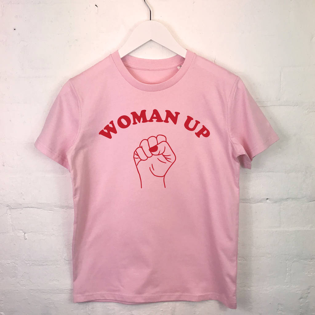 Woman Up! Feminist Slogan T Shirt - Lovetree Design