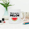 You're One In A Melon Mug - Lovetree Design