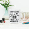 'This Is What An Awesome Mummy Looks Like' Mug - Lovetree Design