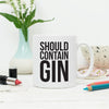 Should Contain Gin Mug - Lovetree Design